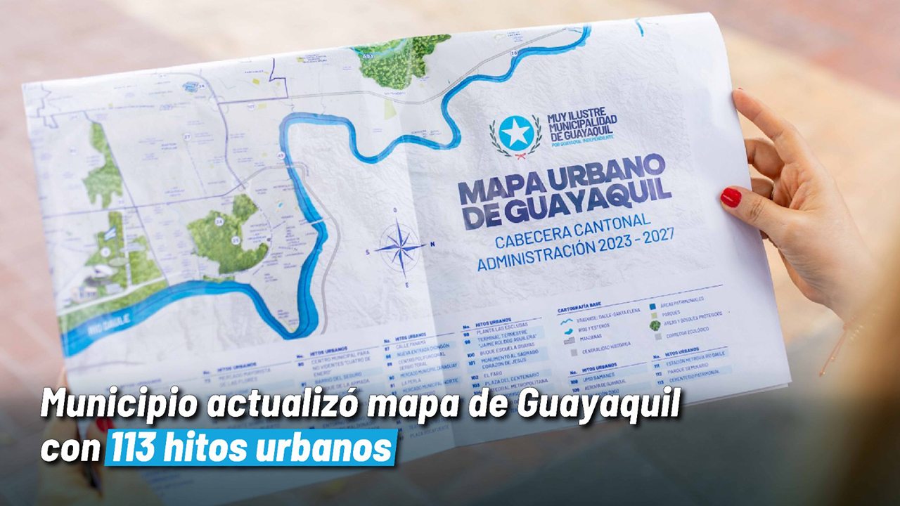 Municipio actualizó mapa de Guayaquil
